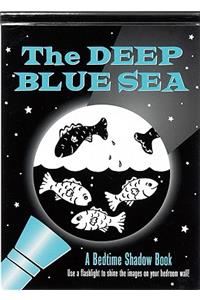 Deep Blue Sea Bedtime Shadow Book