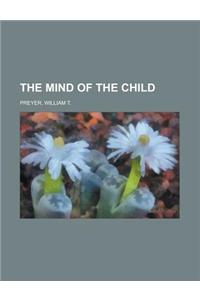 The Mind of the Child Volume II