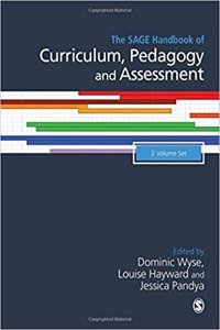 Sage Handbook of Curriculum, Pedagogy and Assessment