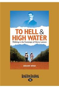 To Hell and High Water