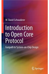 Introduction to Open Core Protocol