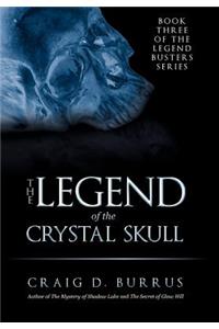 Legend of the Crystal Skull