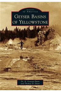 Geyser Basins of Yellowstone