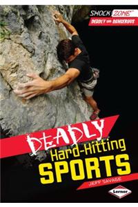 Deadly Hard-Hitting Sports