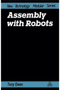 Assembly with Robots