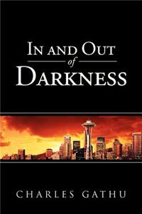 In and Out of Darkness