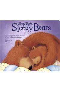 Sleep Tight, Sleepy Bear
