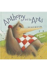 Anthony and the Ants