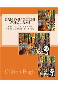 Can You Guess Who I Am?