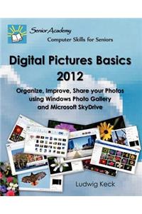 Digital Pictures Basics - 2012