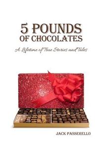 5 Pounds of Chocolates
