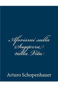 Aforismi sulla Saggezza nella Vita