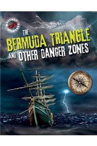 Bermuda Triangle and Other Danger Zones