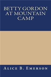Betty Gordon at Mountain Camp
