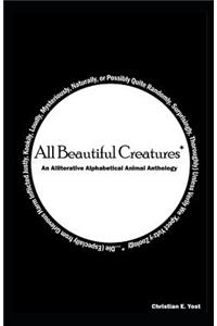 All Beautiful Creatures*