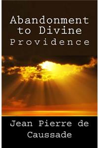 Abandonment to Divine Providence