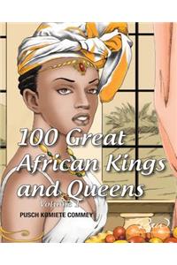 100 Great African Kings and Queens