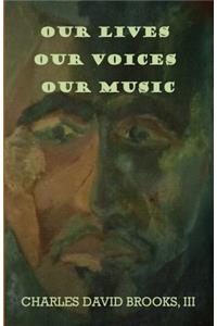 Our Lives Our Voices Our Music