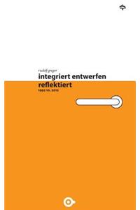 integriert entwerfen - reflektiert