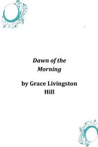 Dawn of the Morning