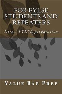 For Fylse Students and Repeaters