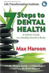 Holistic Guide to Healthy Mouth and Body