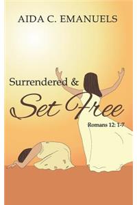 Surrendered & Set Free