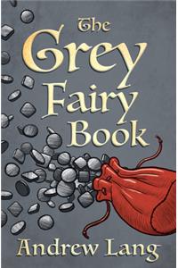 The Grey Fairy Book