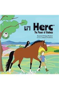 Lil Herc(r): The Power of Kindness