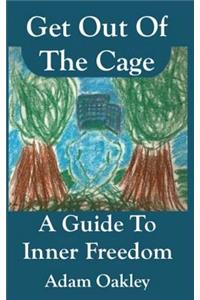 Get Out of the Cage