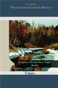 The Canadian Curler's Manual