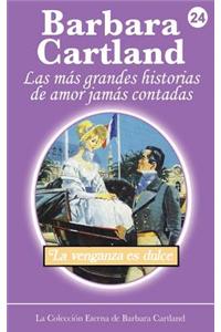 La Venganza Es Dulce