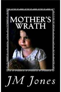 Mother's Wrath