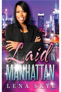 Laid In Manhattan