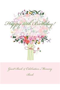 Happy 55th Birthday!