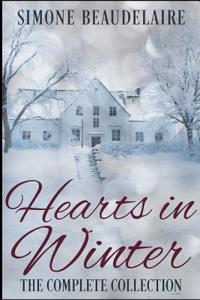 Hearts in Winter: The Complete Collection