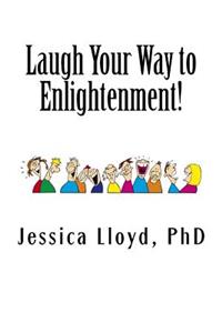 Laugh Your Way to Enlightenment!