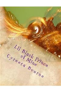 Lil Black Prince of Mine