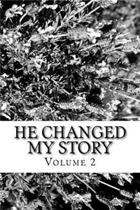 He Changed My Story, Volume 2