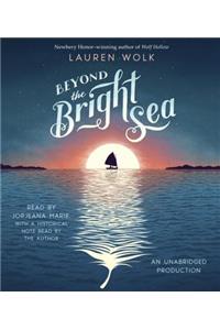 Beyond the Bright Sea
