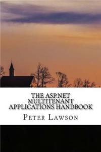 The ASP.NET Multitenant Applications Handbook