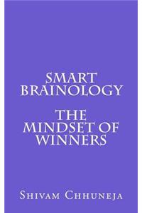 Smart Brainology The Mindset Of Winners