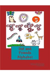 Dot and Friends: Alphabet