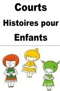 Courts Histoires pour Enfants