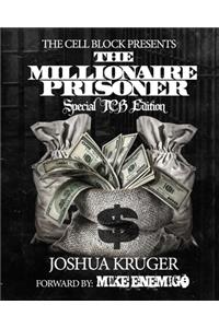 Millionaire Prisoner Special TCB Edition