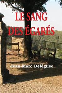 Le sang de égarés