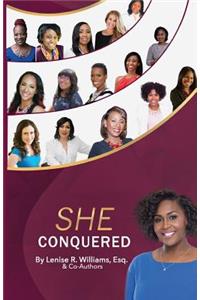 She Conquered