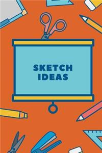 Sketch Ideas
