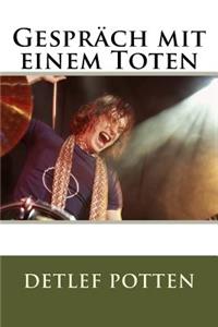 Gespräch mit einem Toten