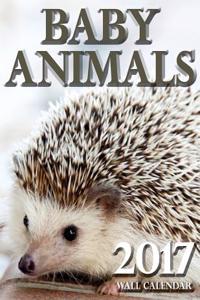 Baby Animals 2017 Wall Calendar (UK Edition)